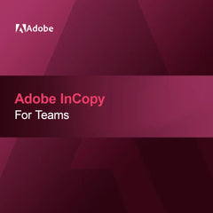 Adobe InCopy for Teams