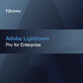 Adobe Lightroom - Pro for Enterprise
