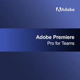 Adobe Premiere Pro for Teams