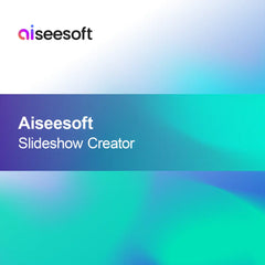 Aiseesoft Slideshow Creator