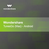 Wondershare TunesGo (Mac) - Android