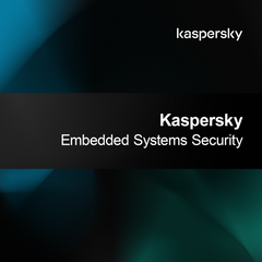 Kaspersky Embedded Systems Security